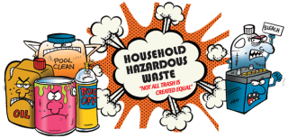 Household Hazardous Waste Collection Day Saturday, May 20, 2023 8:30 AM to 12:30 PM