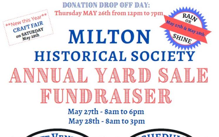 Milton Historical Society Annual Yard Sale Fundraiser